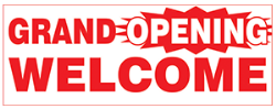 Celebrate your business with a "Grand Opening Banner". Fast service, call today