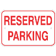 12"h x 18"w  Aluminum Reserved Parking Sign