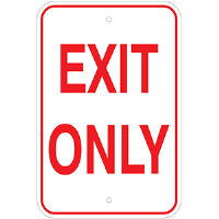 12"x 18" Aluminum EXIT ONLY sign