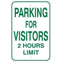 12"x 18" Aluminum PARKING FOR VISITORS - 2 hour limit